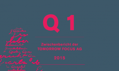 TOMORROW FOCUS AG mit Umsatzwachstum im ersten Quartal - operatives Konzernergebnis deutlich gesteigert