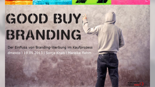 Tomorrow Focus Media Studie good buy branding