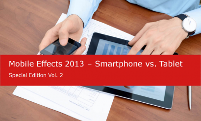 Mobile Effects Special Edition Vol. 2: Nutzungsverhalten von Smartphone- und Tablet-Besitzern